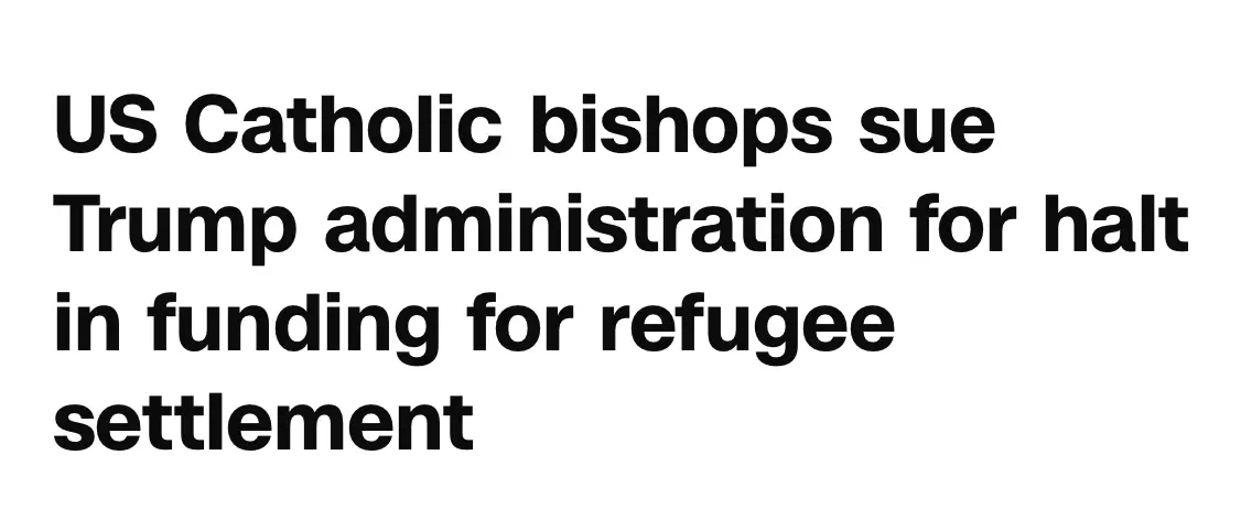 US Catholic bishops suing against withholding of refugee resettlement money